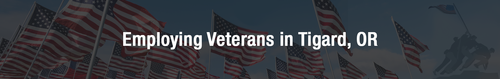 Employing Veterans in Tigard, OR